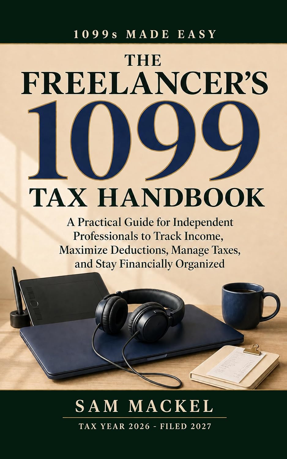 The Freelancer’s 1099 Tax Handbook: A Practical Guide for Independent Professionals to Track Income, Maximize Deductions, Manage Taxes, and Stay Financially... (1099s Made Easy Book 2) (English Edition) baixar o livro de graça