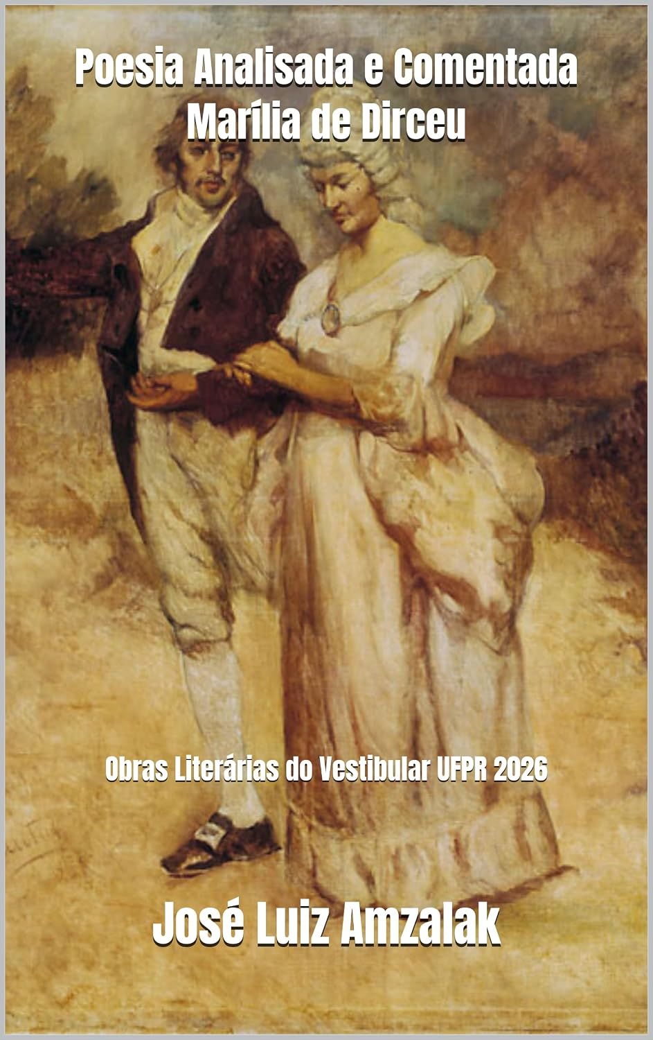 Poesia Analisada e Comentada Marília de Dirceu: Obras Literárias do Vestibular UFPR 2026 baixar o livro de graça