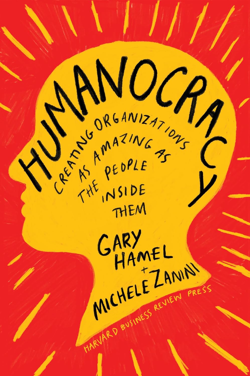 ler totalmente Humanocracy: Creating Organizations as Amazing as the People Inside Them