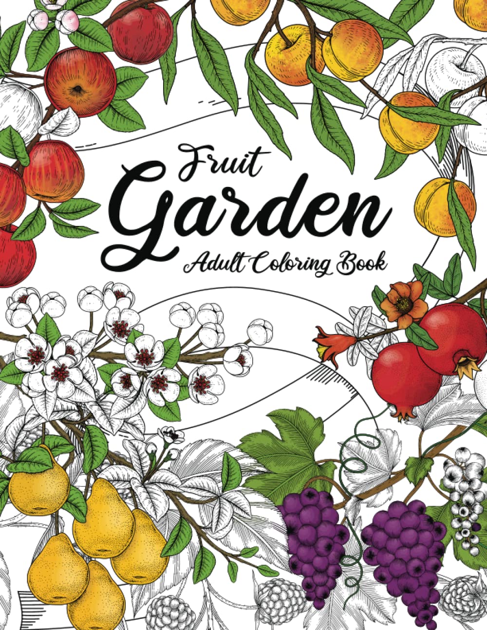 Fruit Garden Adult Coloring Book: Botanical Fruit Tree Prints | Over 50 Relaxing Nature Designs to Color for Anxiety Relief baixar livro de graça