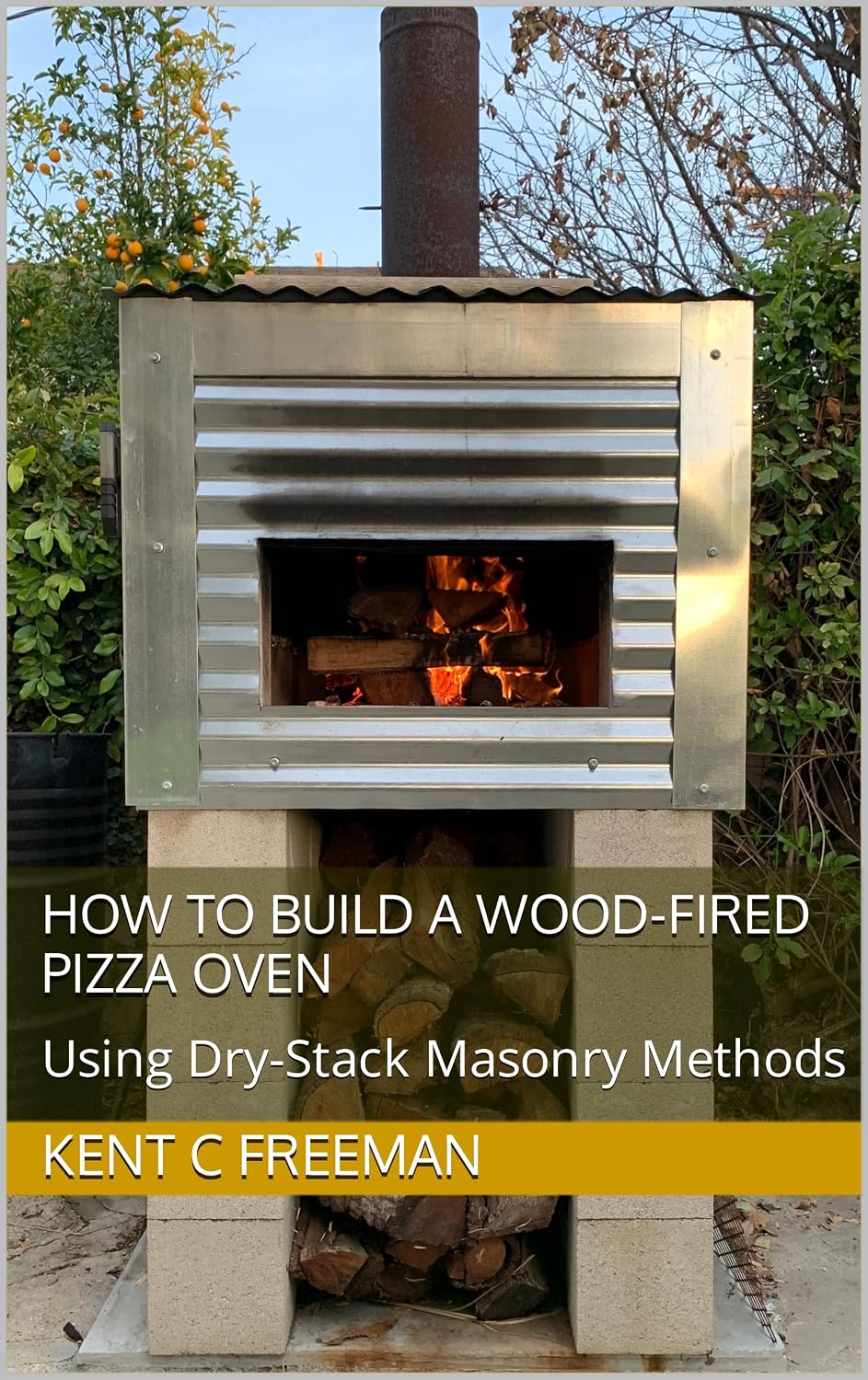 ler totalmente How to Build a Wood-Fired Pizza Oven: Using Dry-Stack Masonry Methods (English Edition)