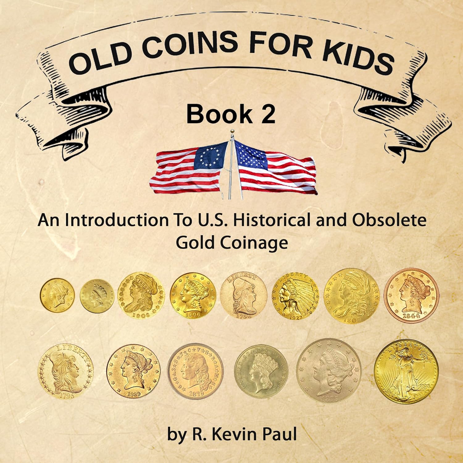 capítulo por capítulo baixar Old Coins For Kids, Book 2: An Introduction to U.S. Historical and Obsolete Gold Coinage. (English Edition)