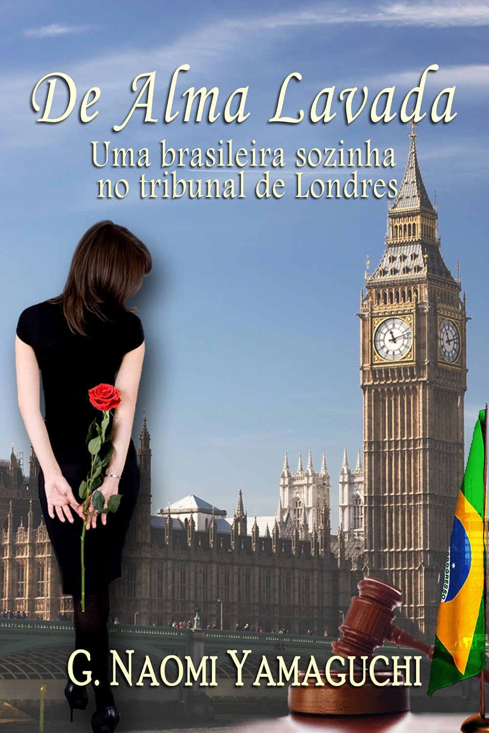 De Alma Lavada: Uma Brasileira Sozinha no Tribunal em Londres baixar livro de graça