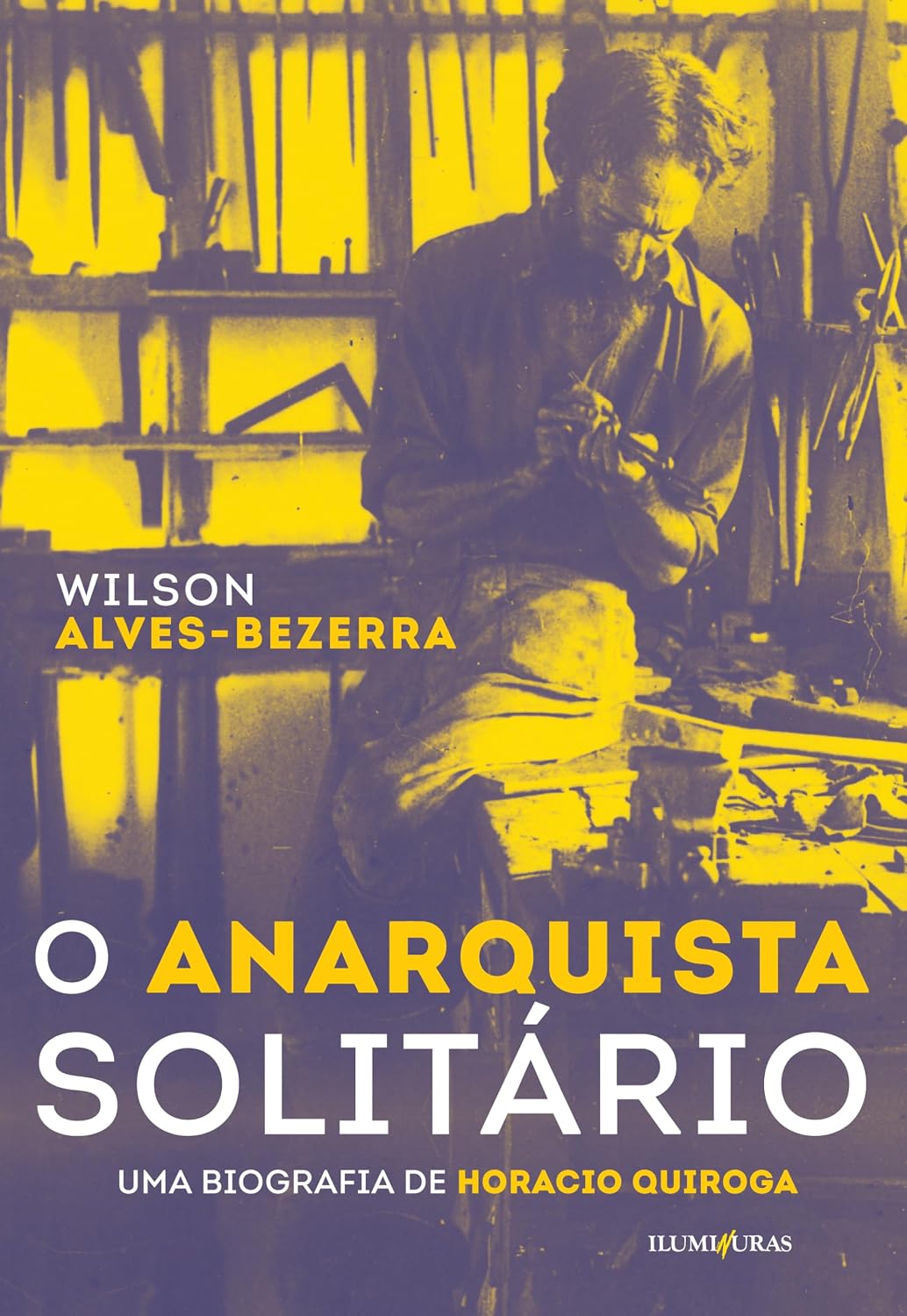 O anarquista solitário: uma biografia de Horacio Quiroga baixar livro de graça