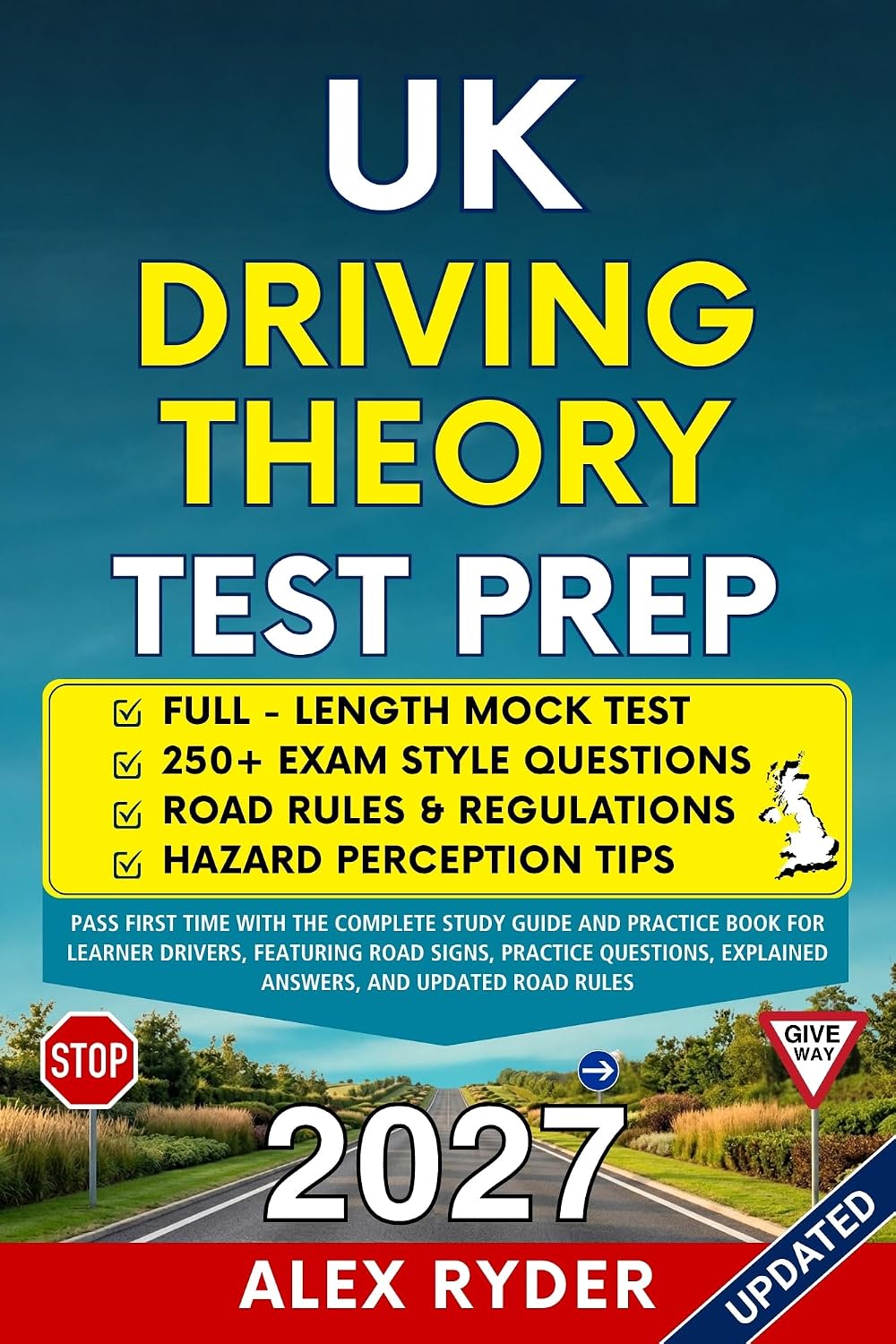 ler totalmente UK Driving Theory Test Prep: Pass First Time with the Complete Study Guide and Practice Book for Learner Drivers, featuring Road Signs, Practice Questions,... DRIVER'S LICENSE HANDBOOK) (English Edition)