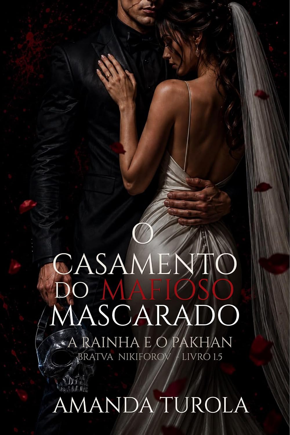 capítulo por capítulo baixar O Casamento do Mafioso Mascarado (Bratva Nikiforov Livro 2)