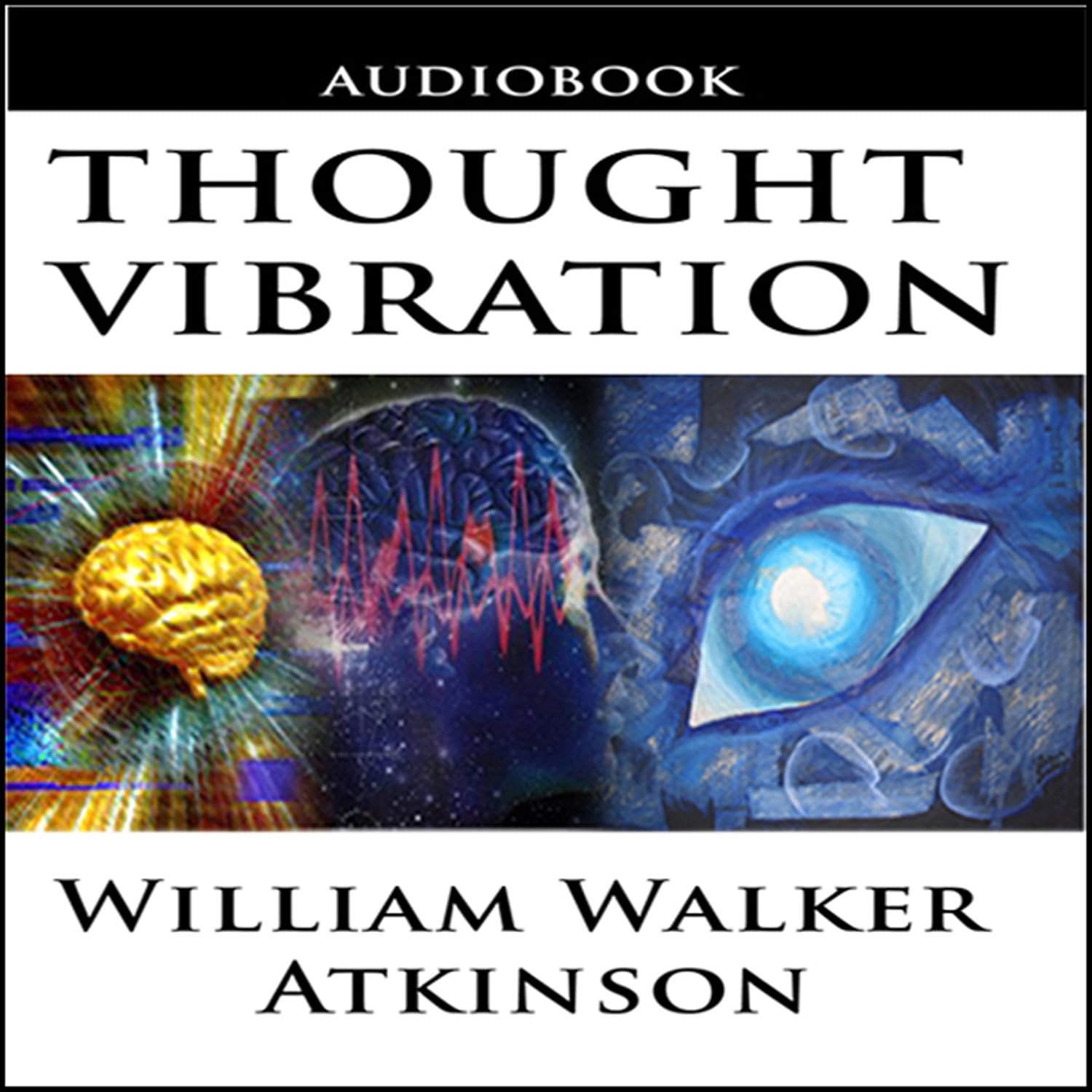 ler totalmente Thought Vibration or the Law of Attraction in the Thought World