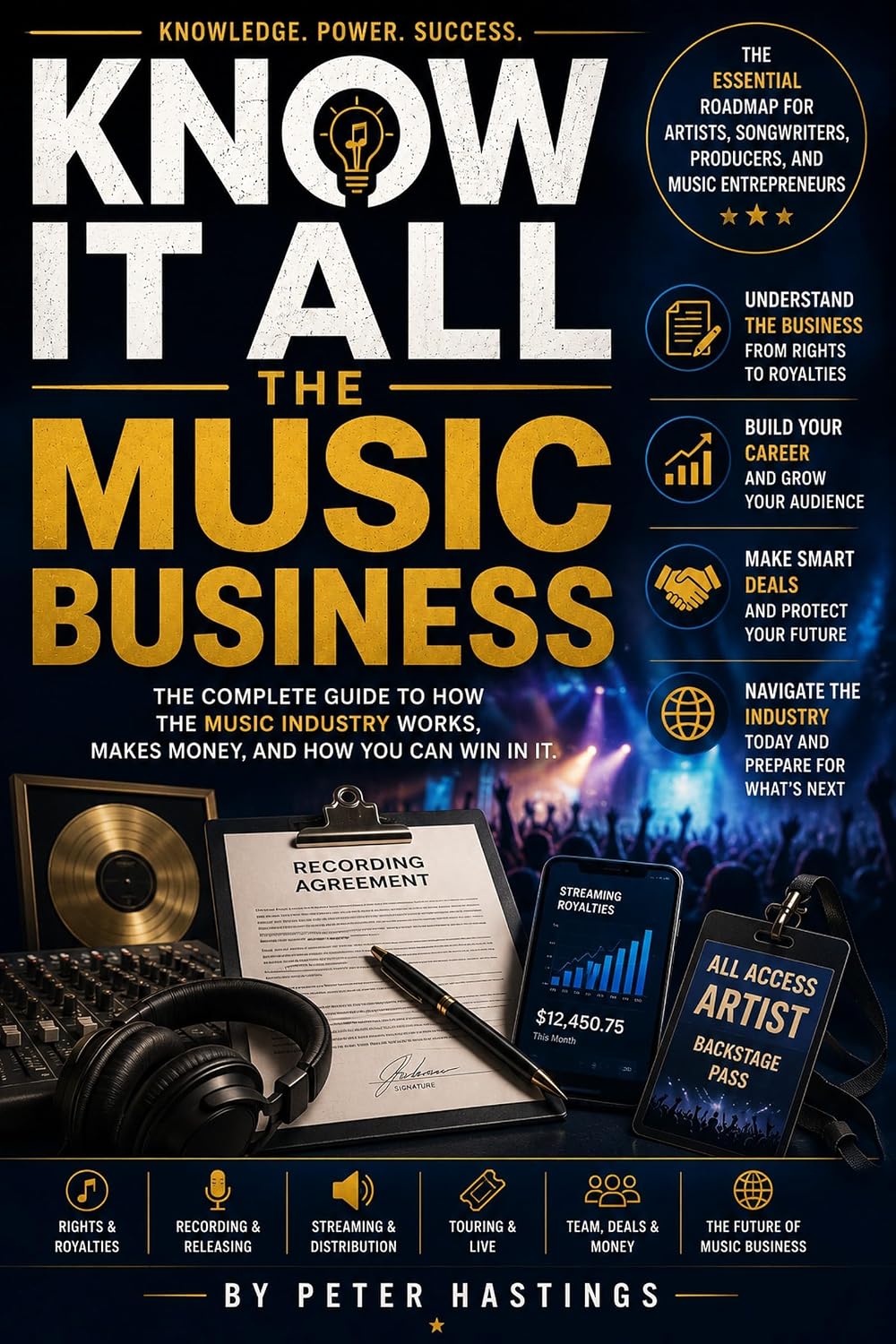 capítulo por capítulo baixar KNOW IT ALL THE MUSIC BUSINESS: The complete guide to how the music industry works, makes money, and how you can win in it. (English Edition)