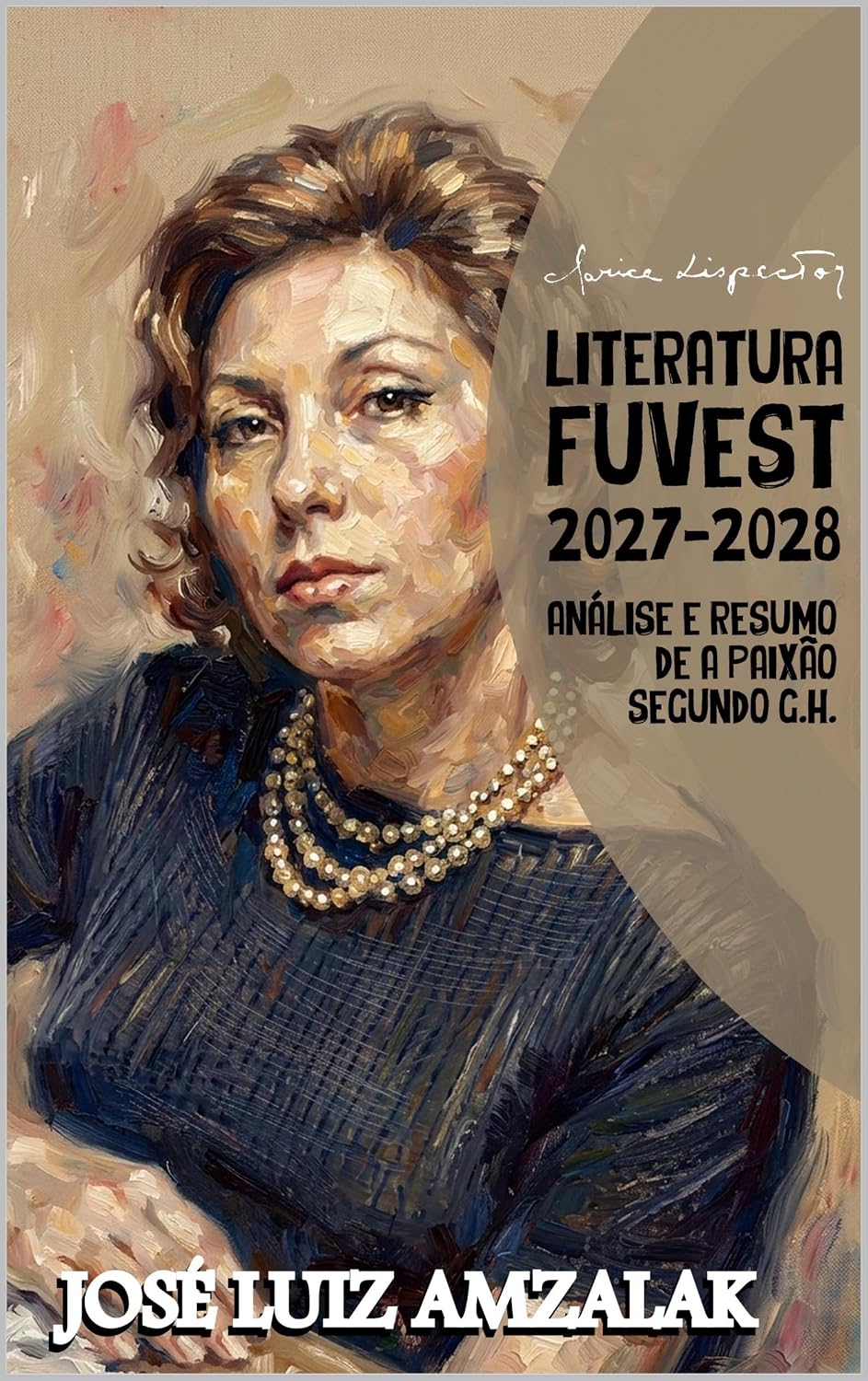 ANÁLISE E RESUMO DE A PAIXÃO SEGUNDO G. H.: Literatura Fuvest 2027/2028 baixar livro de graça