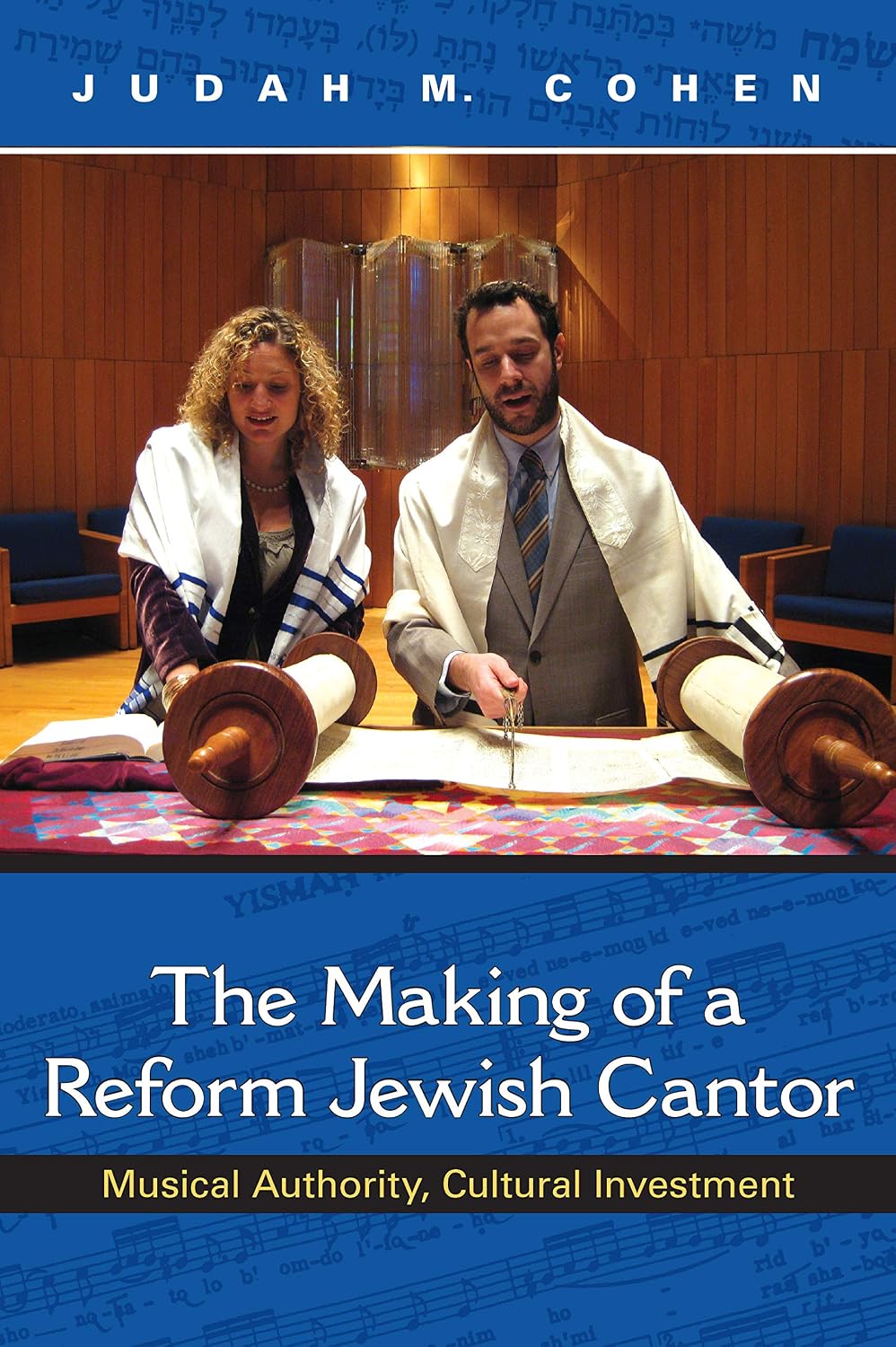 The Making of a Reform Jewish Cantor: Musical Authority, Cultural Investment (English Edition)