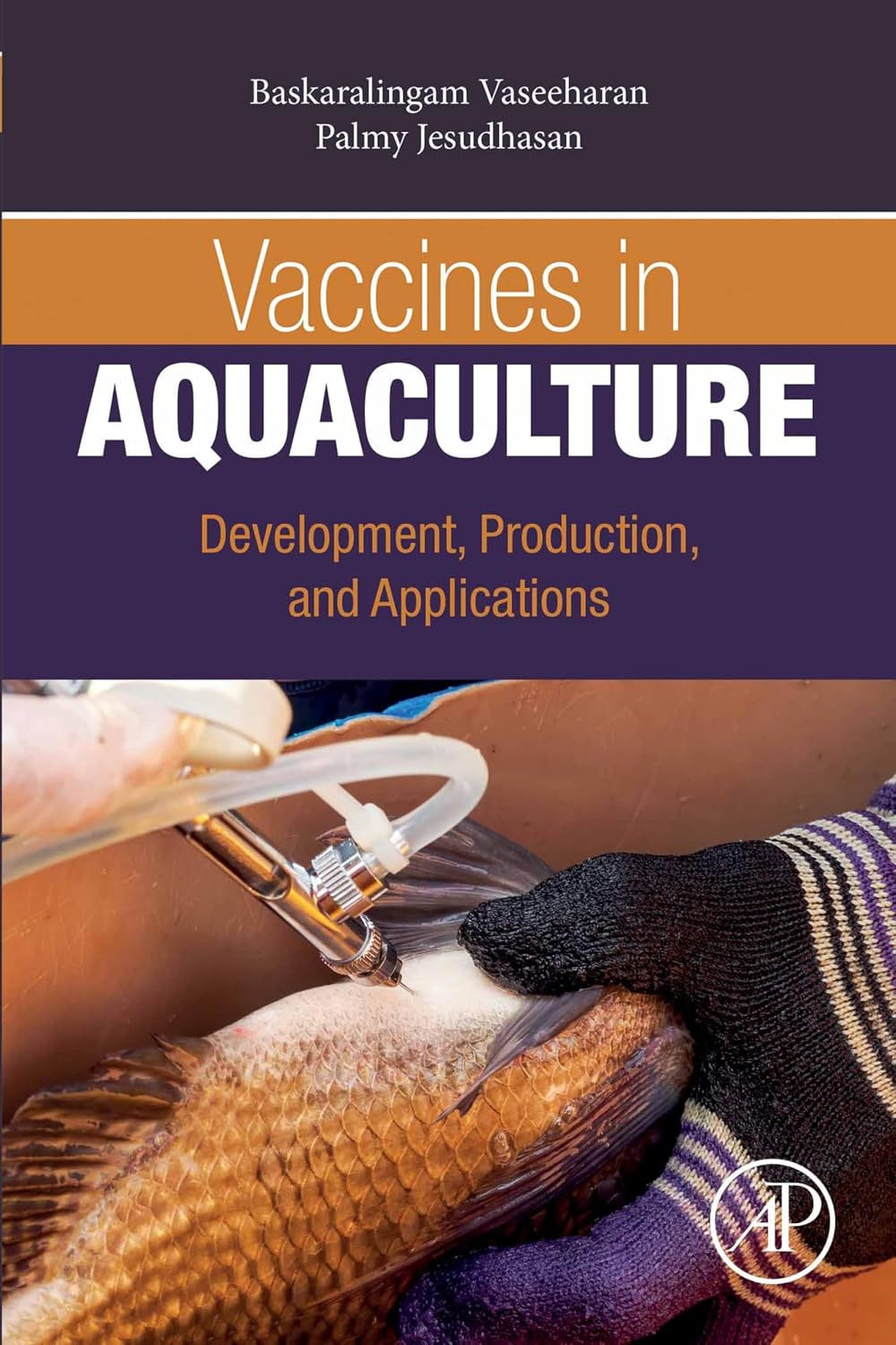 Vaccines in Aquaculture: Development, Production, and Applications (English Edition)