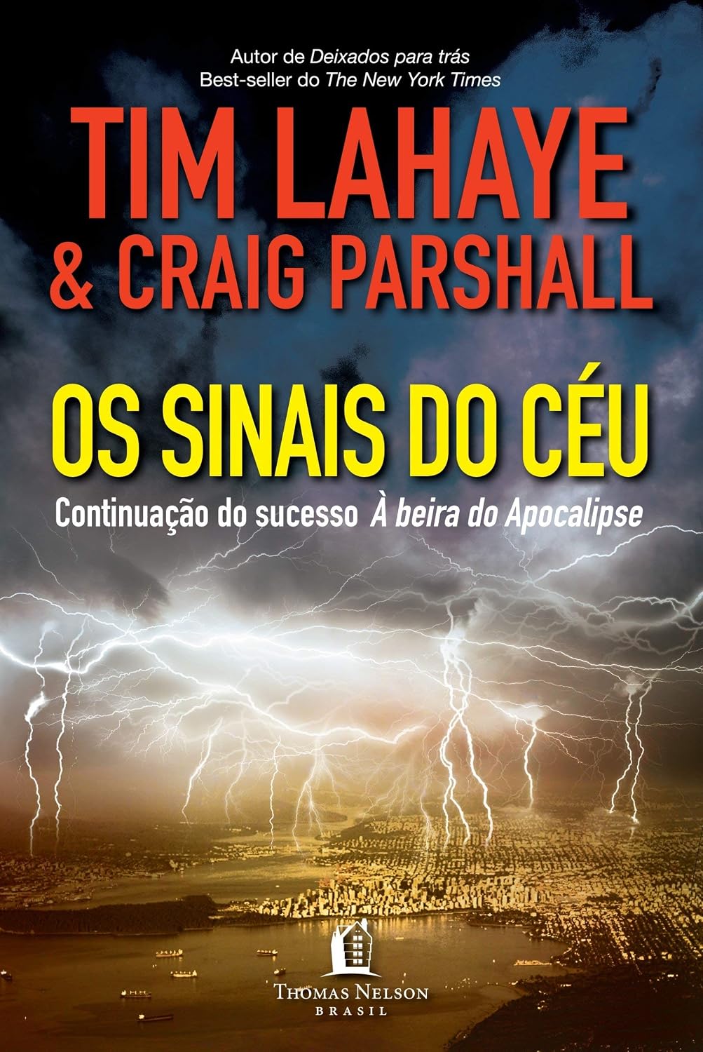 Os sinais do céu: Continuação do sucesso à beira do apocalipse: 2 baixar livro de graça