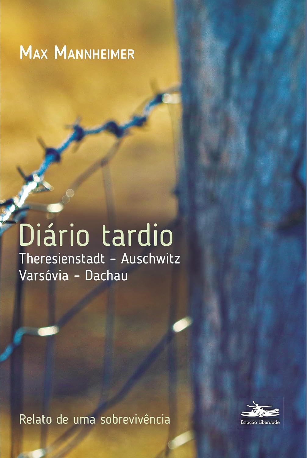 Diário tardio:: Theresienstadt – Auschwitz – Varsóvia - Dachau baixar o livro de graça