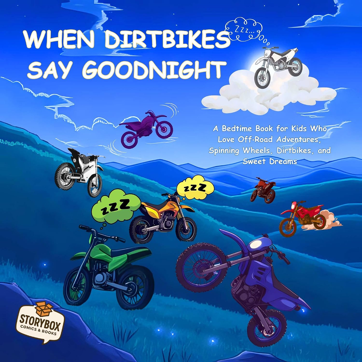 capítulo por capítulo baixar When Dirtbikes Say Goodnight: A Bedtime Book for Kids Who Love Off‑Road Adventures, Spinning Wheels, Dirtbikes, and Sweet Dreams (English Edition)