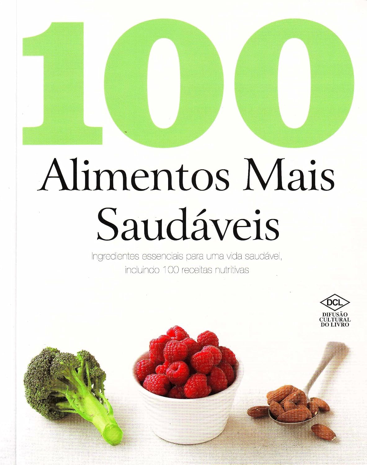 100 Alimentos Mais Saudáveis