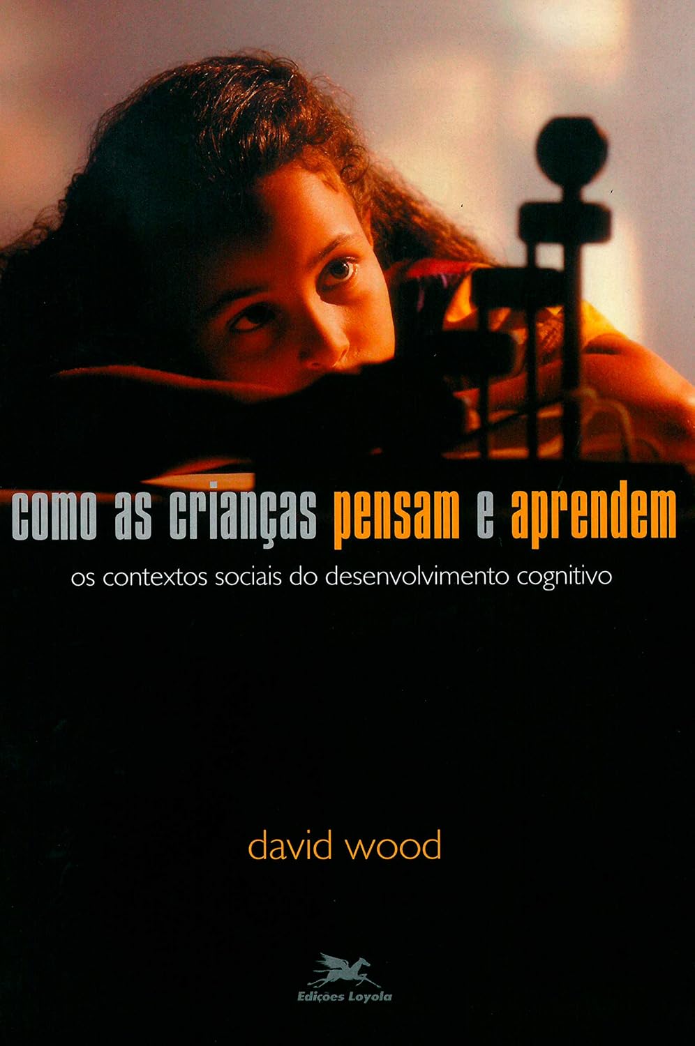 Como as crianças pensam e aprendem: Os contextos sociais do desenvolvimento cognitivo