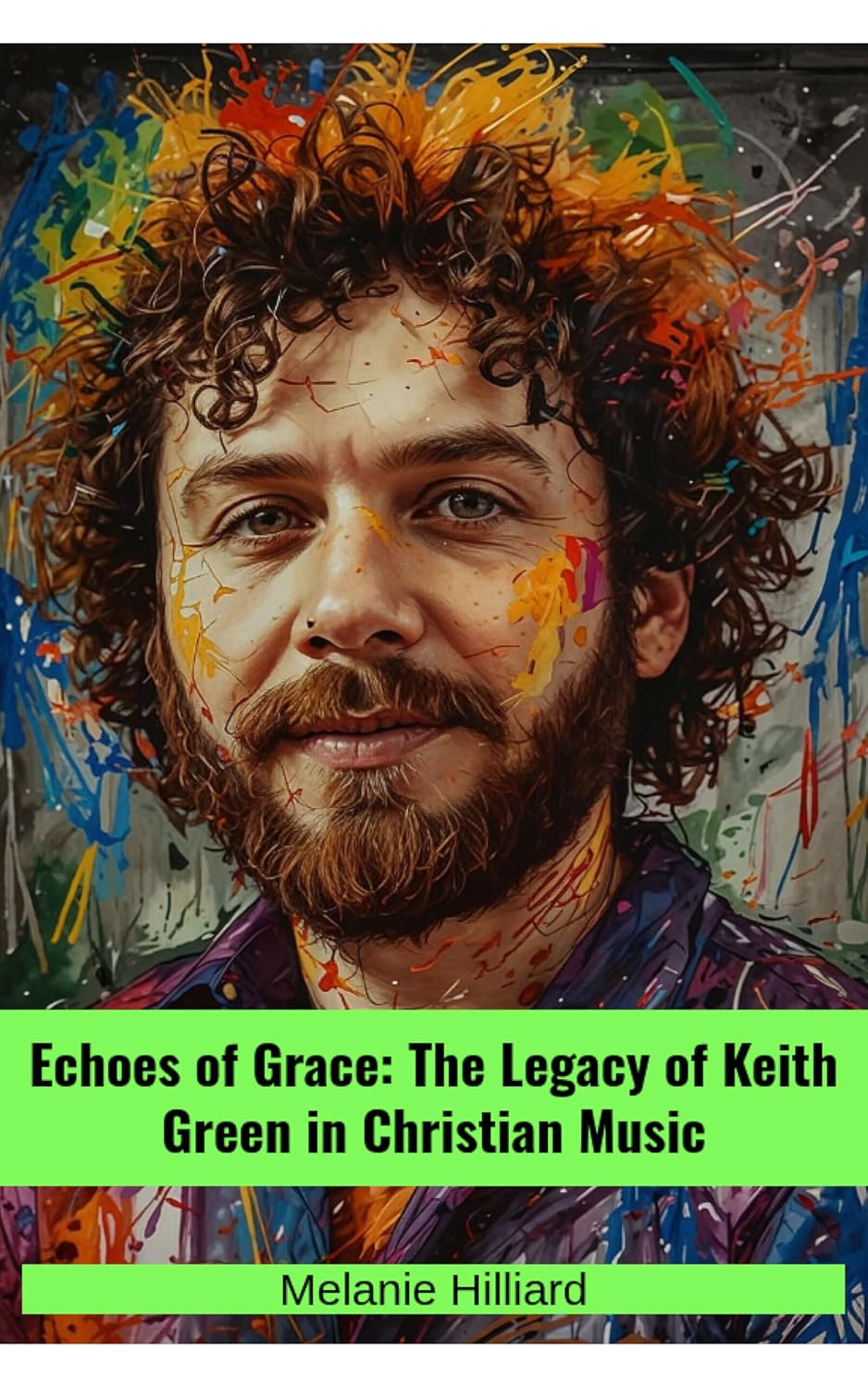 capítulo por capítulo baixar Echoes of Grace: The Legacy of Keith Green in Christian Music (English Edition)