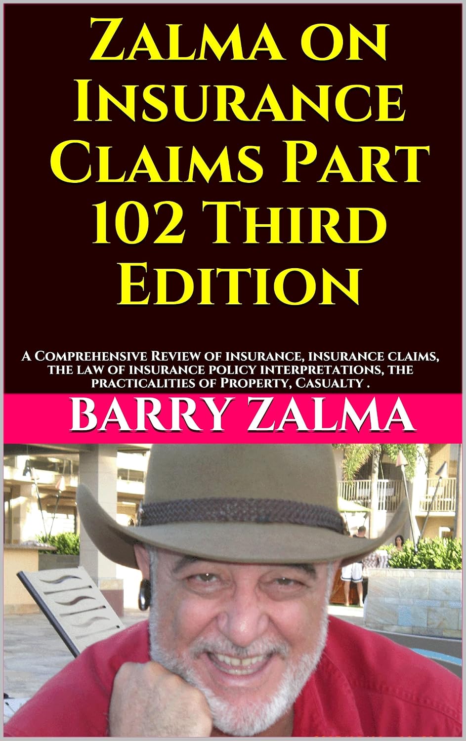 ler totalmente Zalma on Insurance Claims Part 102 Third Edition: A Comprehensive Review of insurance, insurance claims, the law of insurance policy interpretations, the... of Property, Casualty. (English Edition)