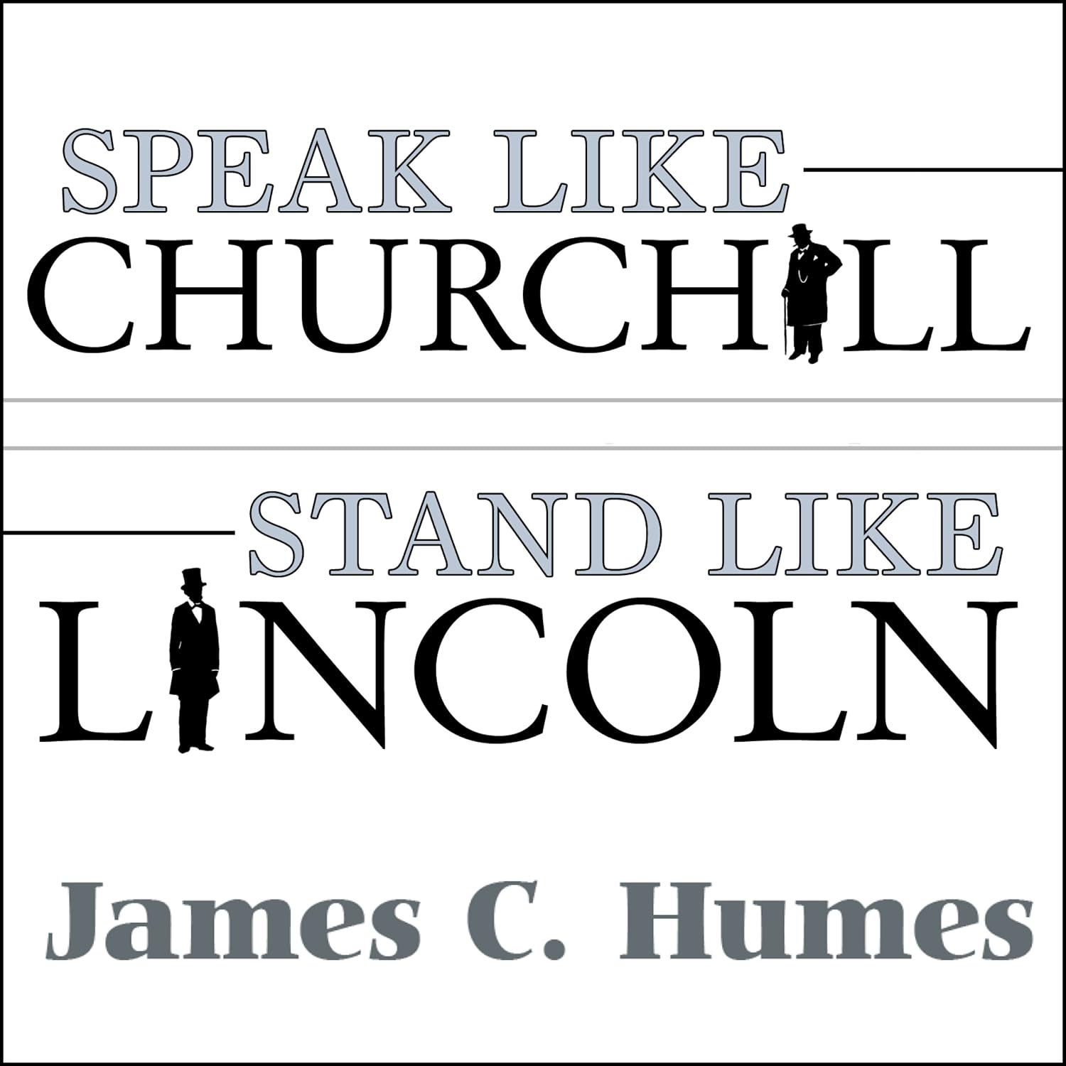 Speak Like Churchill, Stand Like Lincoln: 21 Powerful Secrets of History's Greatest Speakers baixar livro de graça