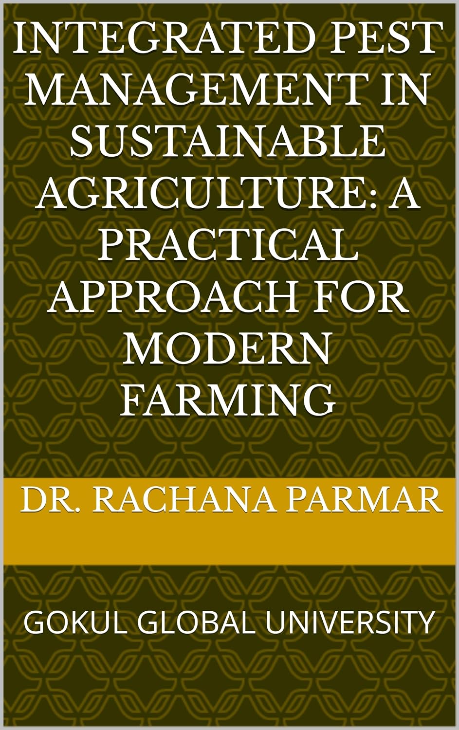 capítulo por capítulo baixar Integrated Pest Management in Sustainable Agriculture: A Practical Approach for Modern Farming (English Edition)
