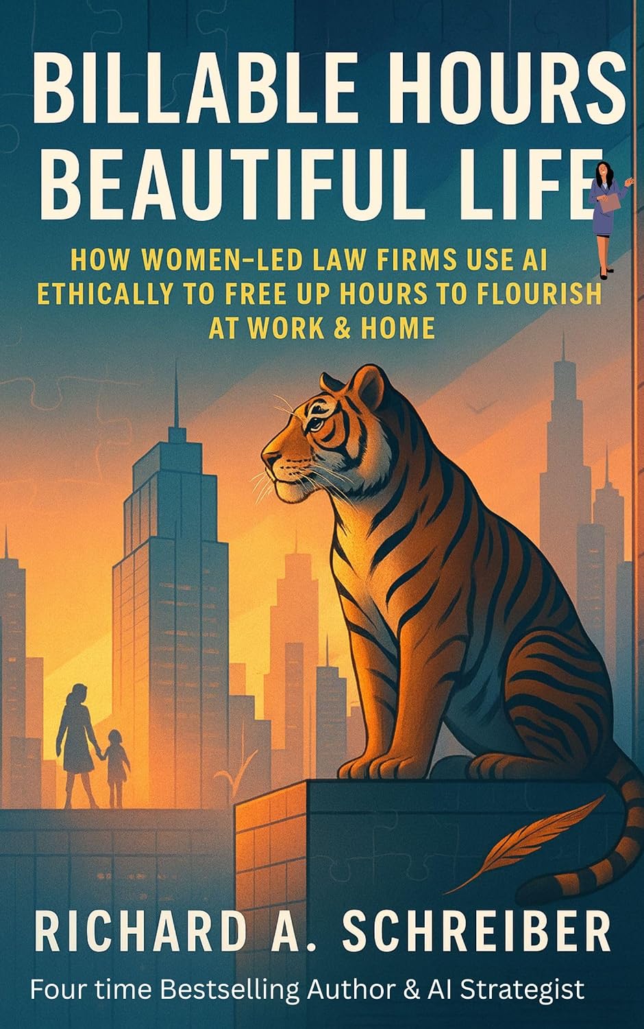 ler totalmente Law Partner in Heels: Billable Hours Beautiful Life: HOW WOMEN-LED LAW FIRMS USE AI ETHICALLY TO FREE UP HOURS TO FLOURISH AT WORK & HOME (English Edition)