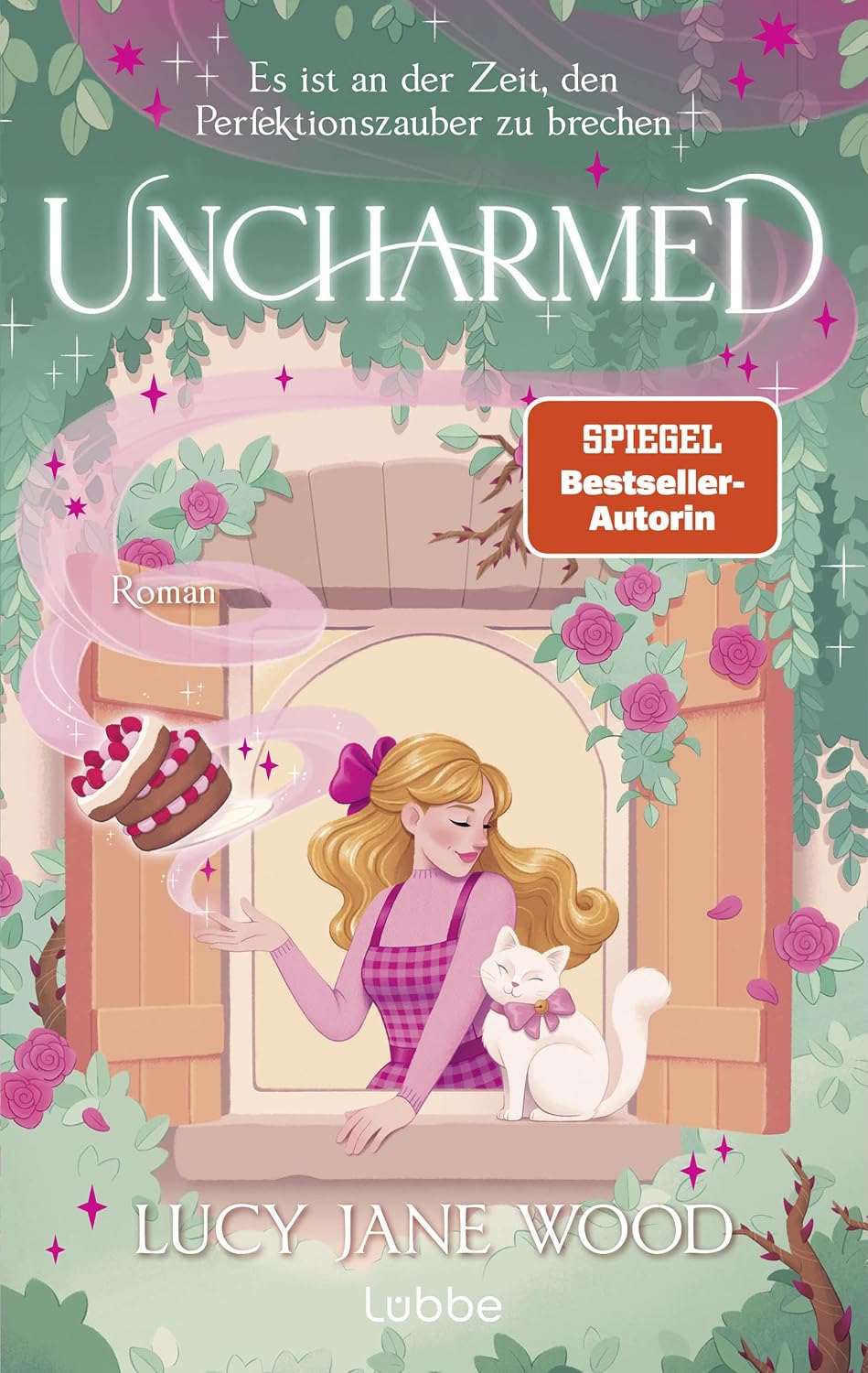 Uncharmed: Es ist an der Zeit, den Perfektionszauber zu brechen. Sunday Times Bestseller. Cosy Fantasy Romance (Selcouth-Reihe) (German Edition) baixar o livro de graça