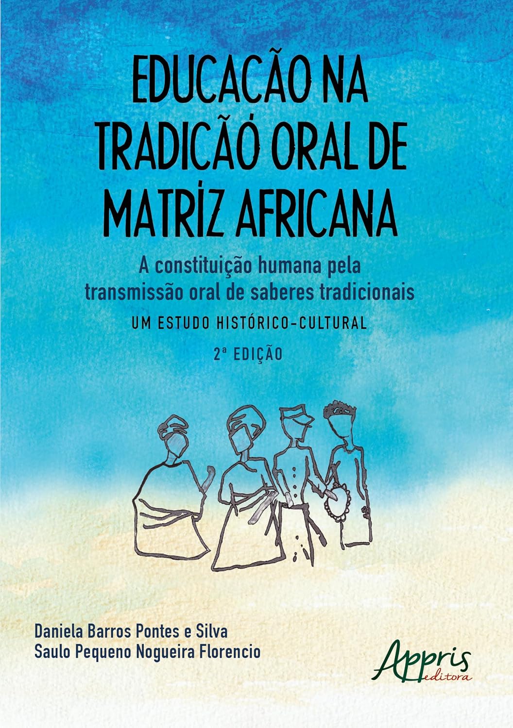 ler totalmente Educação na Tradição Oral de Matriz Africana: A Constituição Humana pela Transmissão Oral de Saberes Tradicionais – Um Estudo Histórico-Cultural