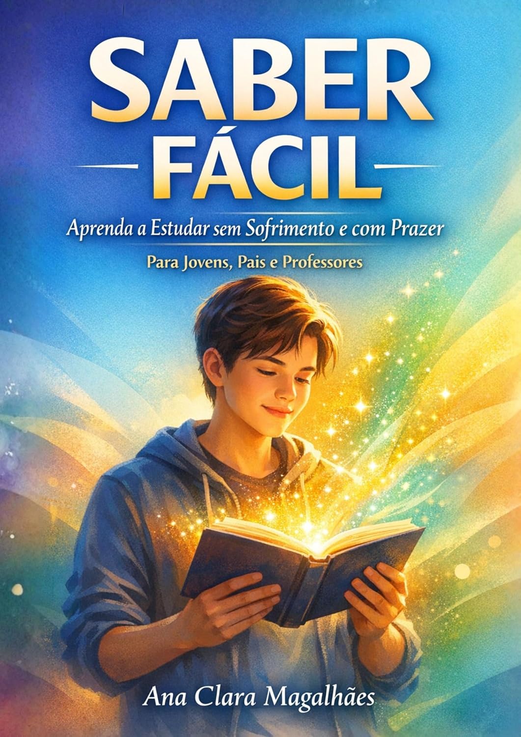 ler totalmente PROTOCOLO SABER FÁCIL: Aprenda a Estudar sem Sofrimento e com Prazer, Aumentando Seu Aprendizado de Forma Surpreendente.
