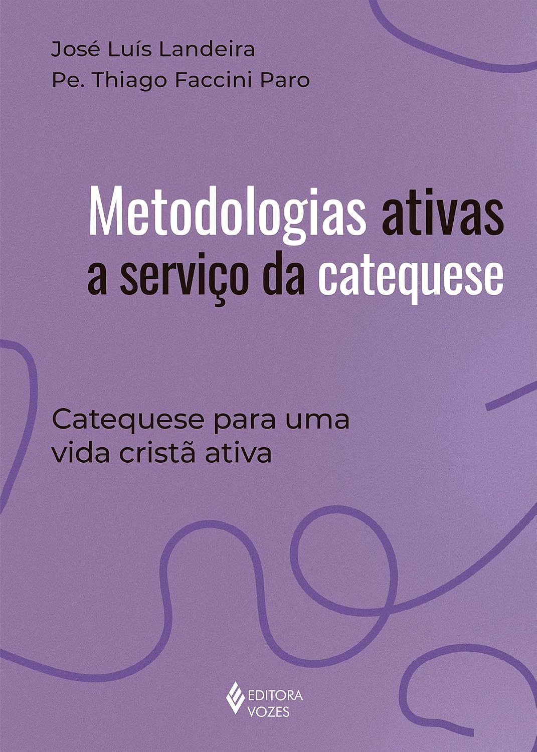 ler totalmente Metodologias ativas a serviço da Catequese: Catequese para uma vida cristã ativa