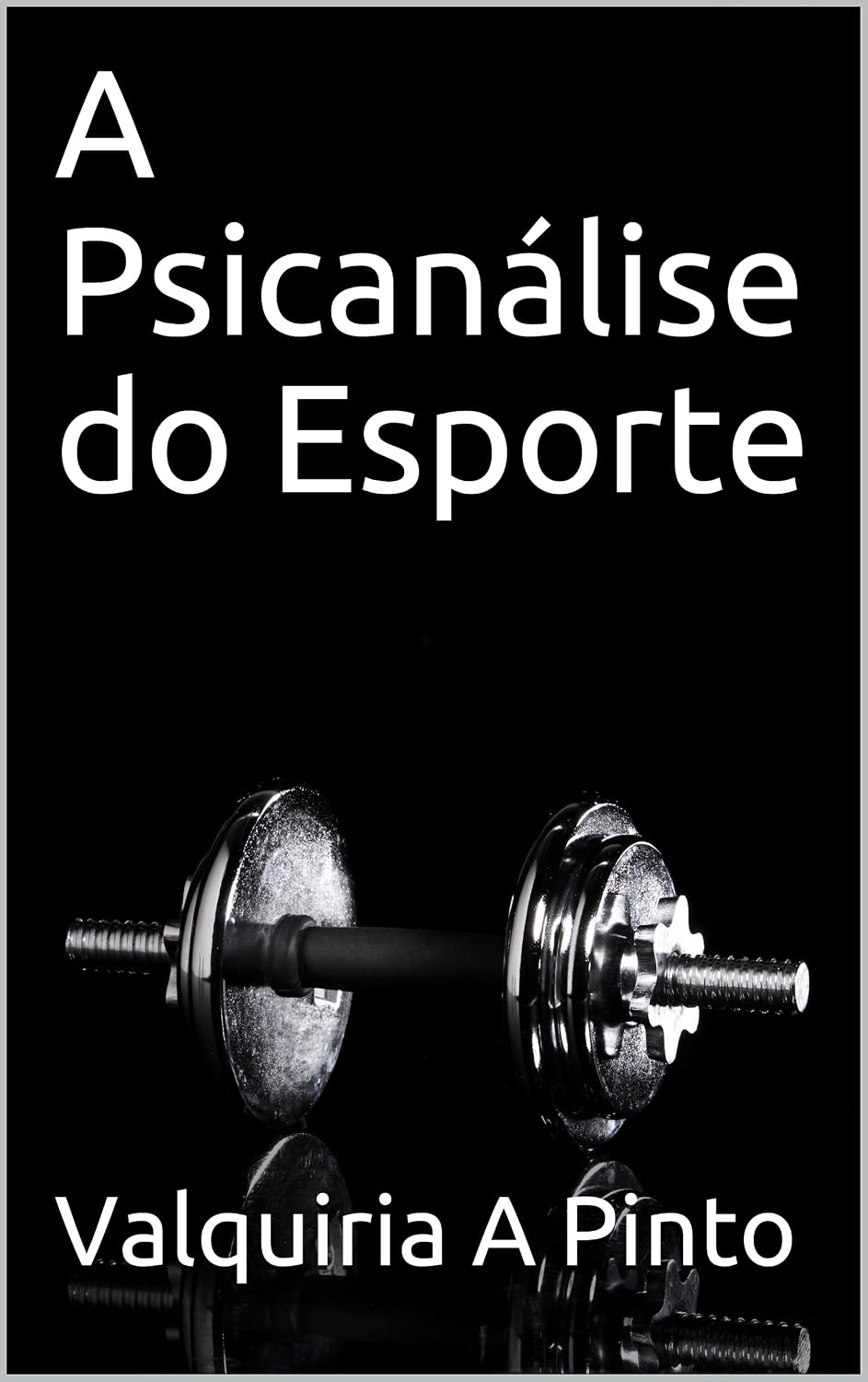 ler totalmente A Psicanálise do Esporte