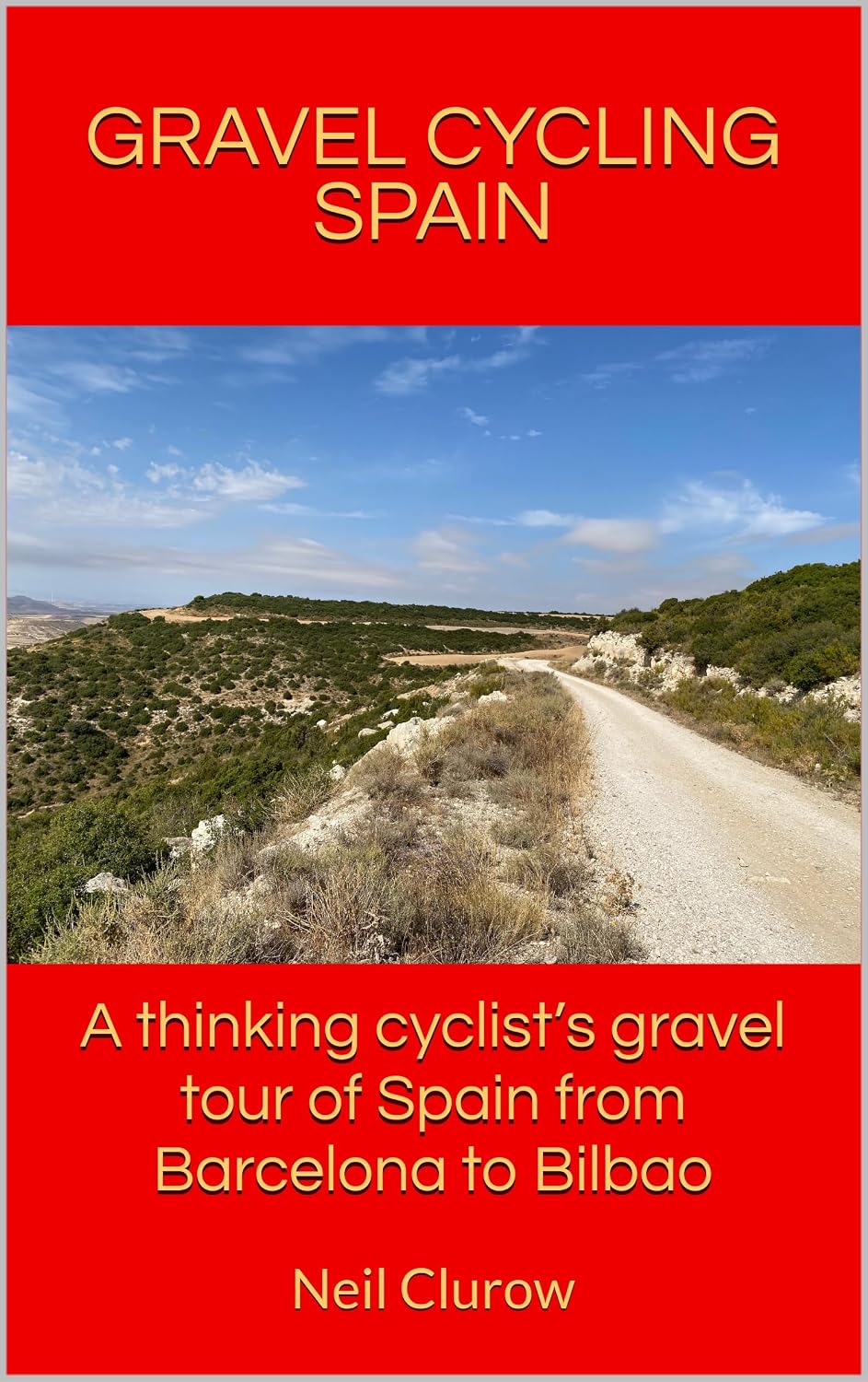 ler totalmente Gravel Cycling Spain: A thinking cyclist’s gravel tour of Northern Spain from Barcelona to Bilbao (Gravel Notts) (English Edition)
