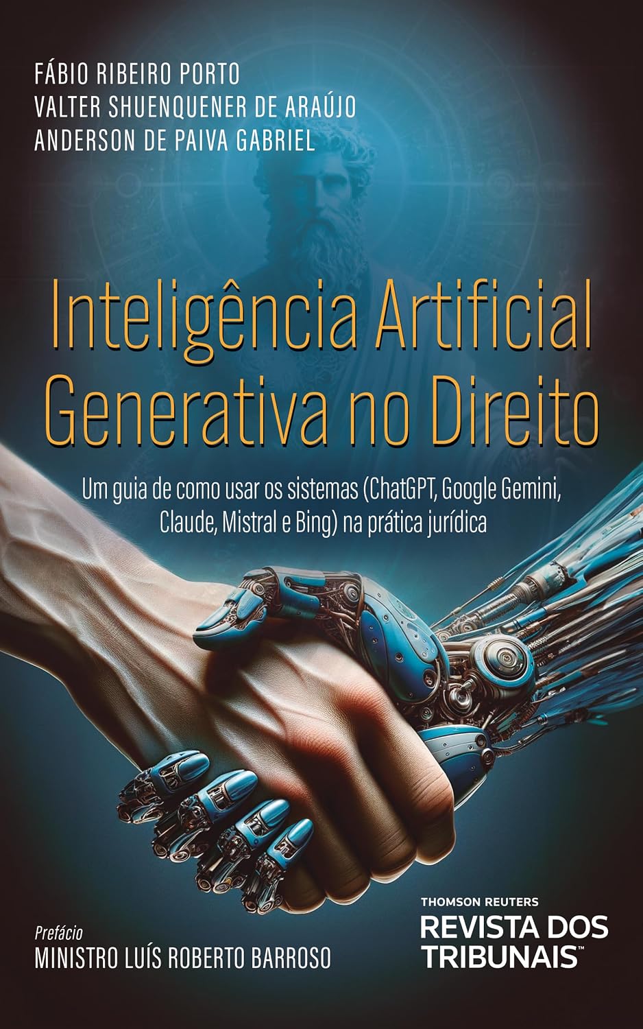 ler totalmente Inteligência Artificial Generativa no Direito - Um guia de como usar os sistemas (ChatGPT, Google Gemini, Claude, Mistral e Bing) na prática jurídica.