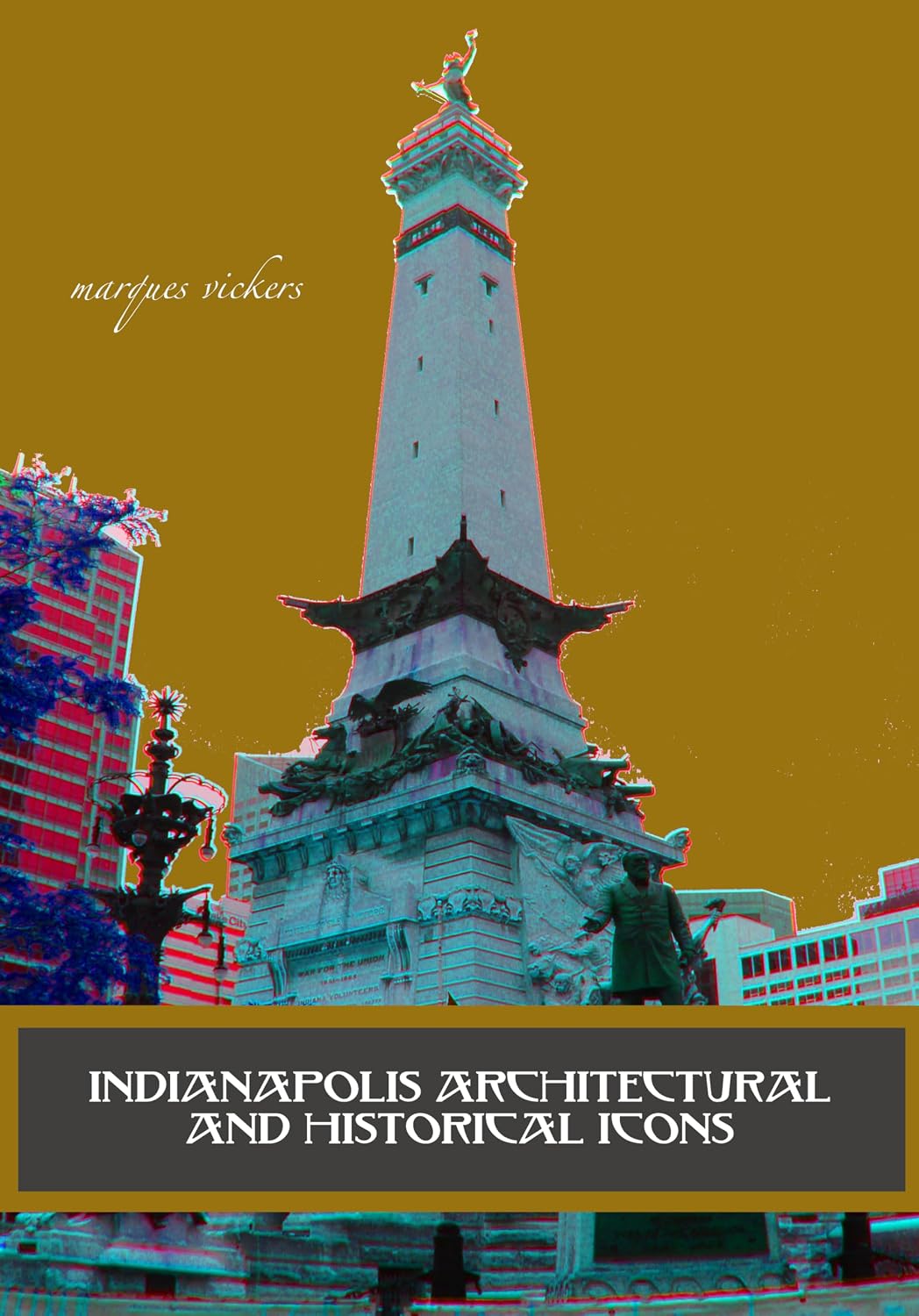 ler totalmente Indianapolis Architectural and Historical Icons: Profile Stories, Design and Innovation (American and European Architecture) (English Edition)