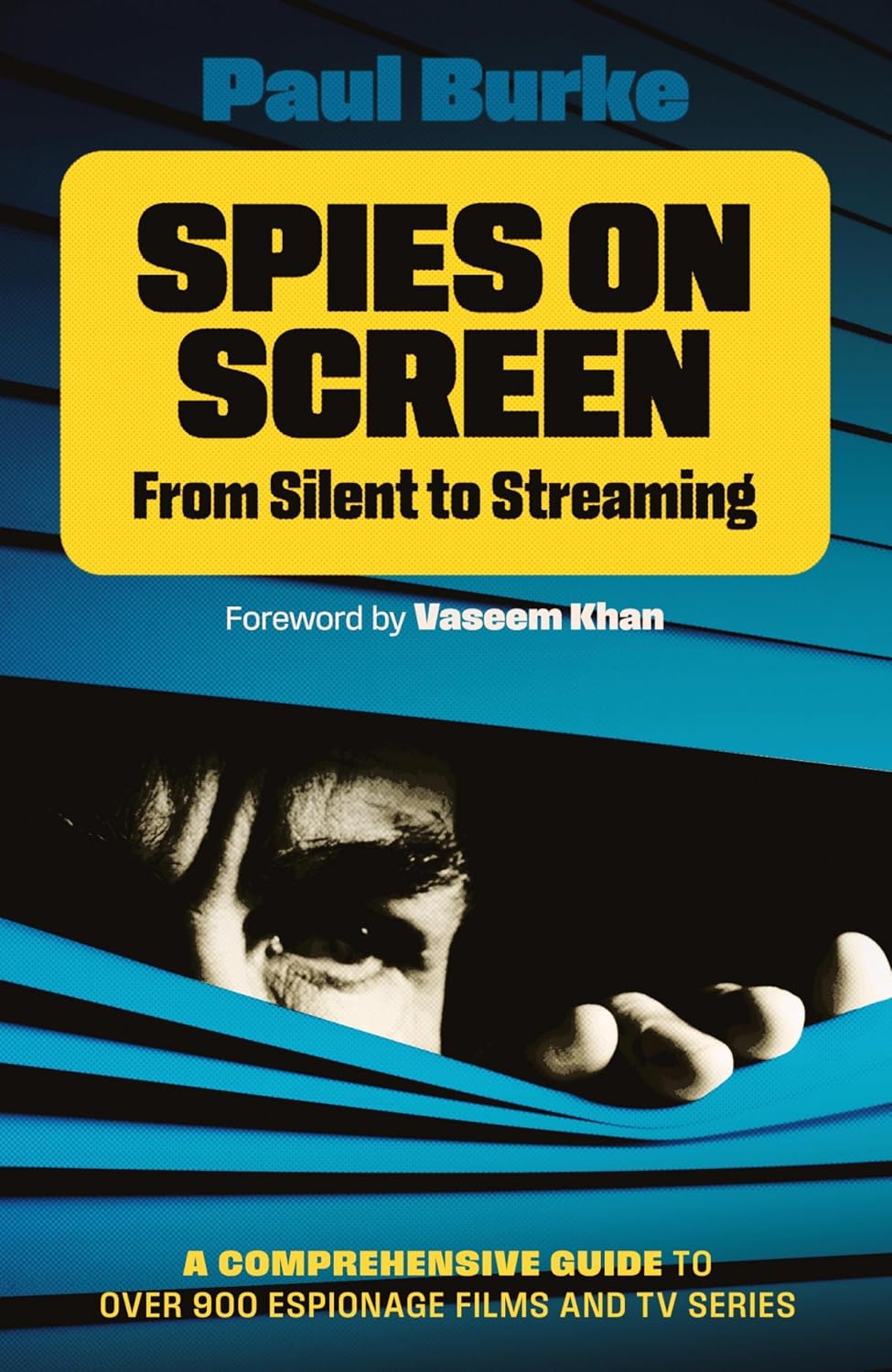 Spies on Screen: From Silent to Streaming (English Edition) baixar o livro de graça