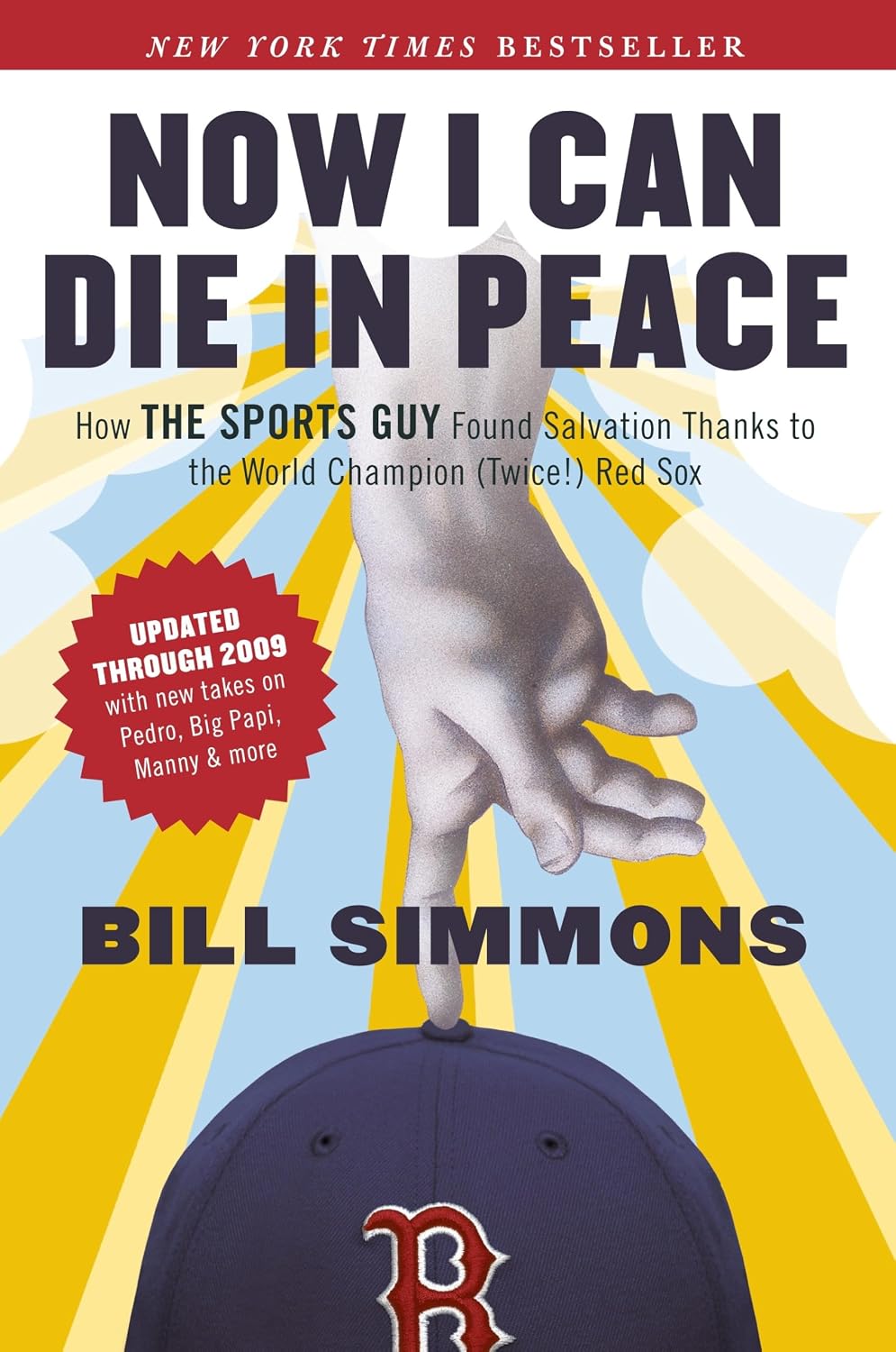 Now I Can Die in Peace: How the Sports Guy Found Salvation Thanks to the World Champion (Twice!) Red Sox baixar livro de graça