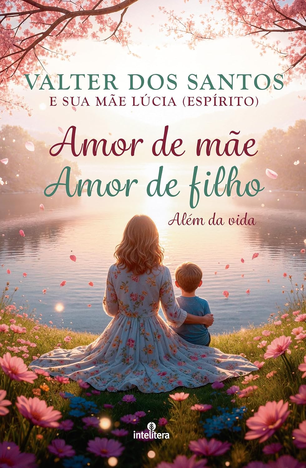 Amor de mãe, amor de filho, além da vida baixar livro de graça