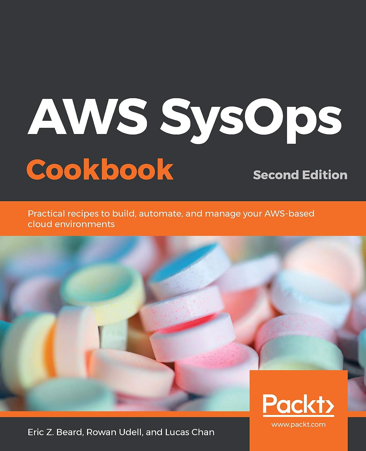 AWS SysOps Cookbook: Practical recipes to build, automate, and manage your AWS-based cloud environments, 2nd Edition (English Edition) baixar livro de graça