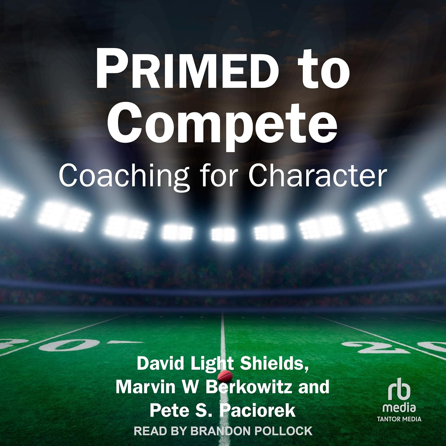 Primed to Compete: Coaching for Character baixar o livro de graça