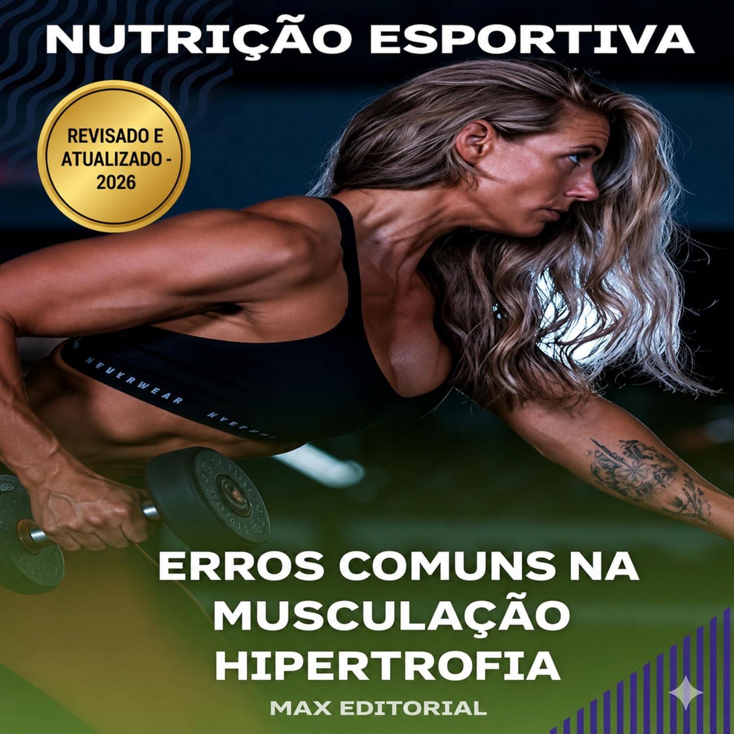 ler totalmente Erros Comuns na Musculação Hipertrofia (NUTRIÇÃO ESPORTIVA, MUSCULAÇÃO & HIPERTROFIA)
