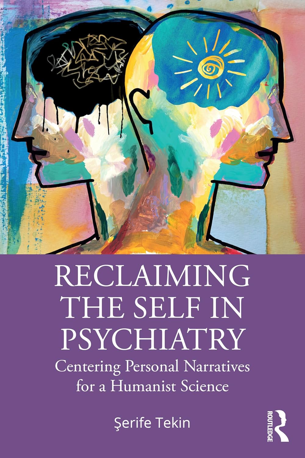 ler totalmente Reclaiming the Self in Psychiatry: Centering Personal Narratives for a Humanist Science (English Edition)