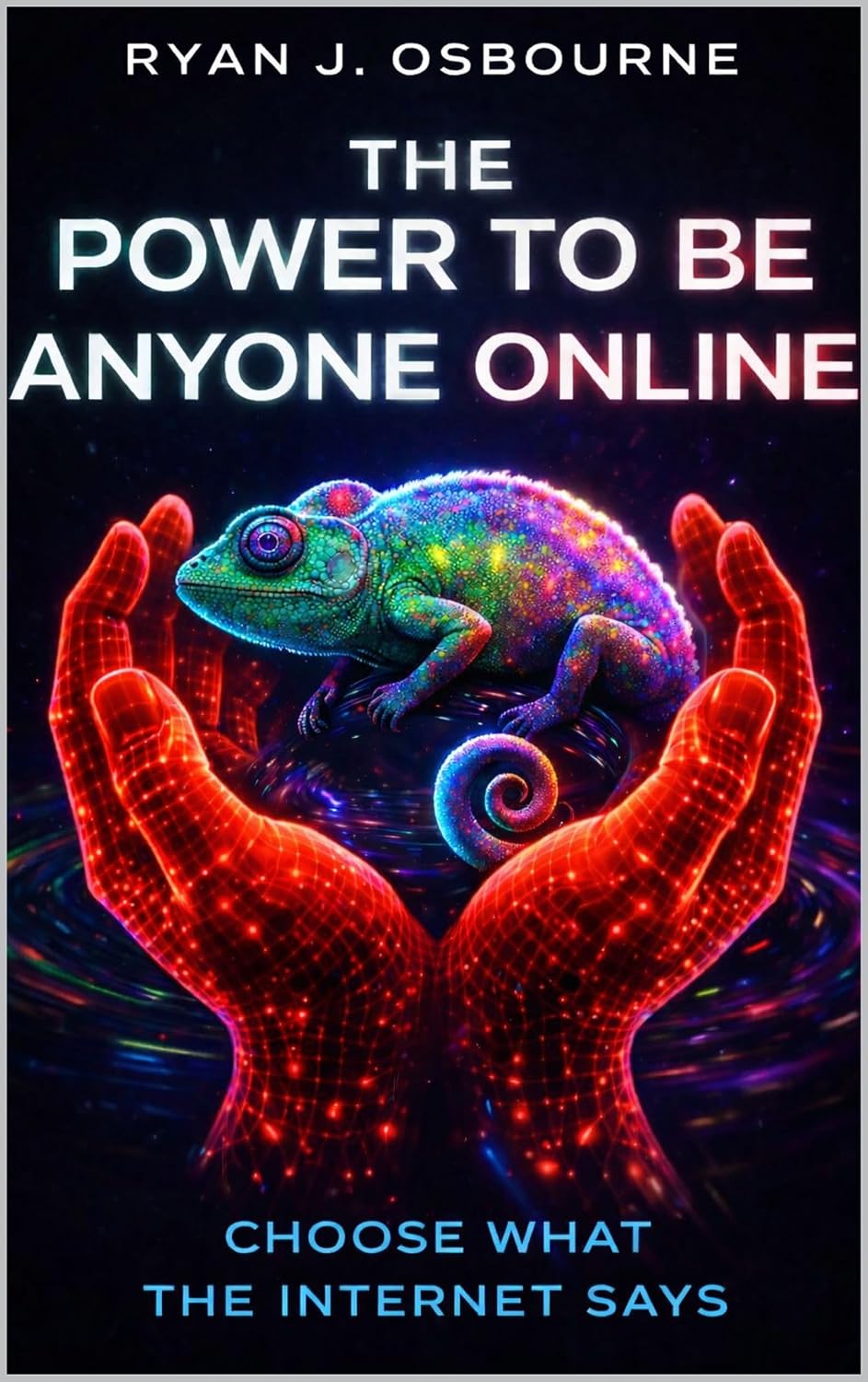 The Power to be Anyone Online: Choose What The Internet Says. (Clicks to Cashflow: Ghost Writing.) (English Edition) baixar livro de graça