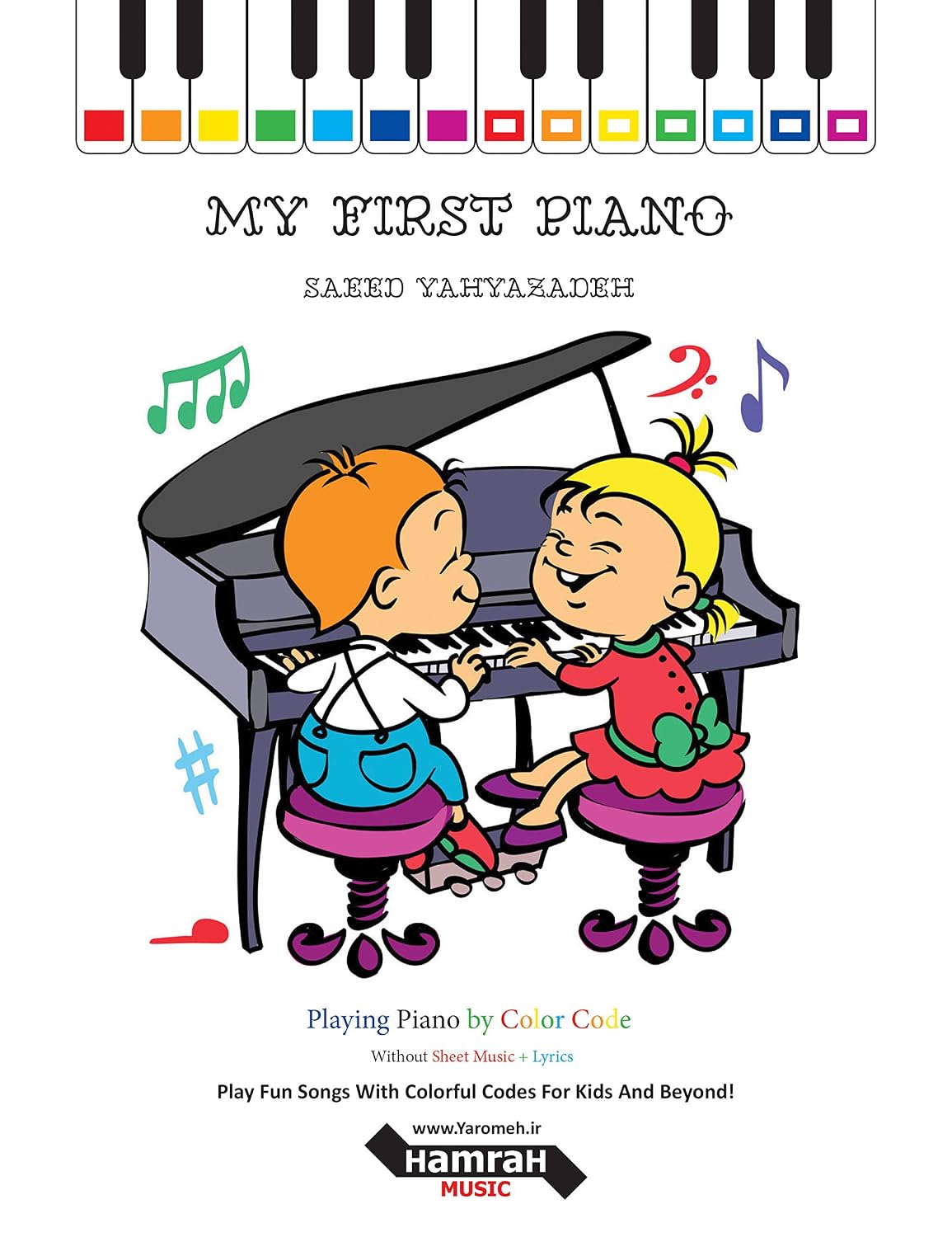 ler totalmente My First Piano: Play Fun Songs With Colorful Codes For Kids And Beyond! (English Edition)