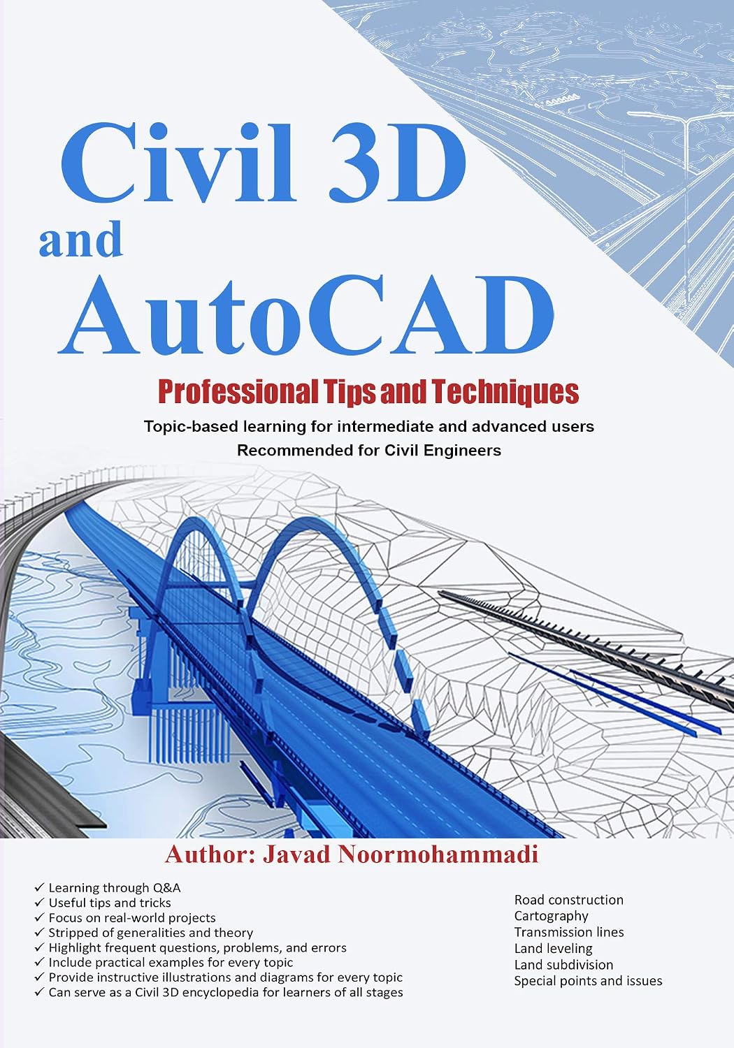 ler totalmente Civil 3D and AutoCAD Professional Tips and Techniques: Topic-based learning for intermediate and advanced users Recommended for Civil Engineers (English Edition)