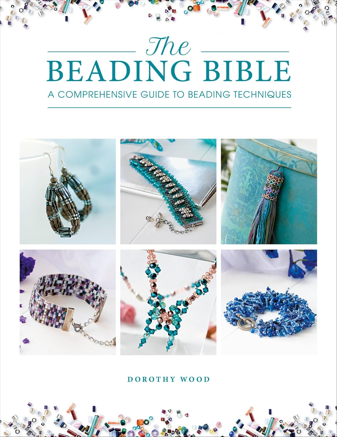 The Beading Bible: A Comprehensive Guide to Beading Techniques (English Edition) baixar livro de graça
