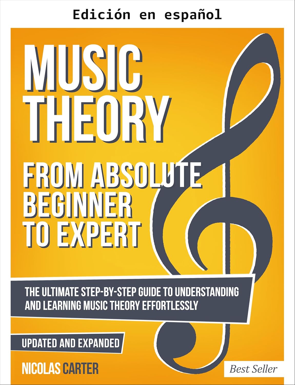 Teoría musical (Herramientas esenciales de aprendizaje para músicos nº 1) (Spanish Edition)