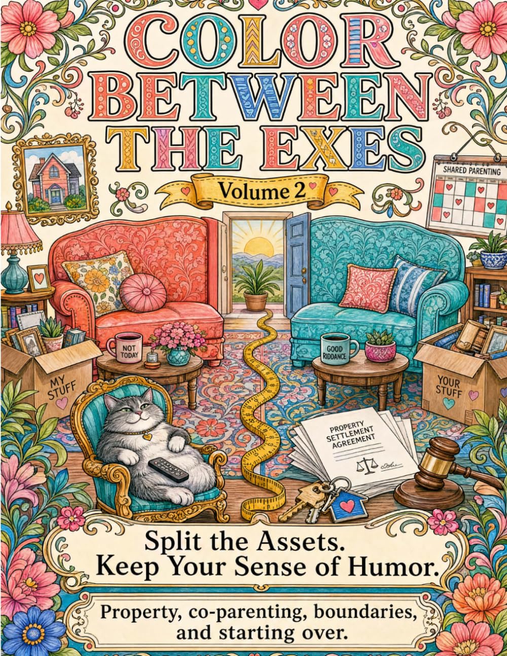 ler totalmente Color Between The Exes: Split the Assets. Keep Your Sense of Humor. (Volume 2)