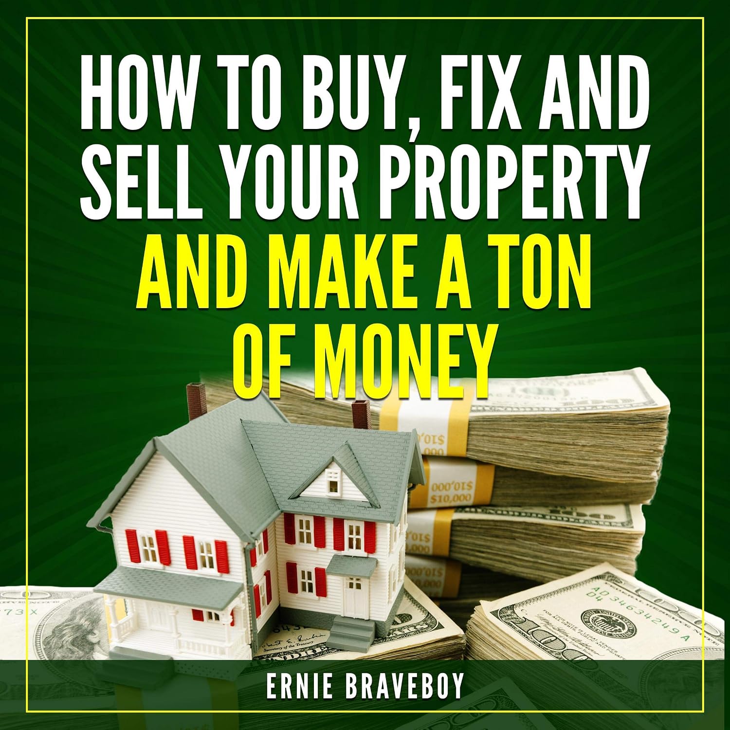 ler totalmente How to Wholesale Houses for Huge Profits, How to Wholesale Houses for Huge Cash – Part II, Real Estate Marketing, How to Fix and Sell Your Property and Make a Ton of Money