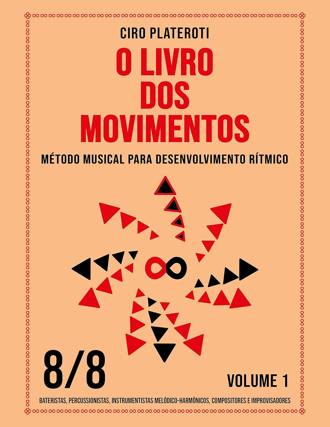 capítulo por capítulo baixar O LIVRO DOS MOVIMENTOS / VOLUME 1 - 8/8: Método musical para desenvolvimento rítmico