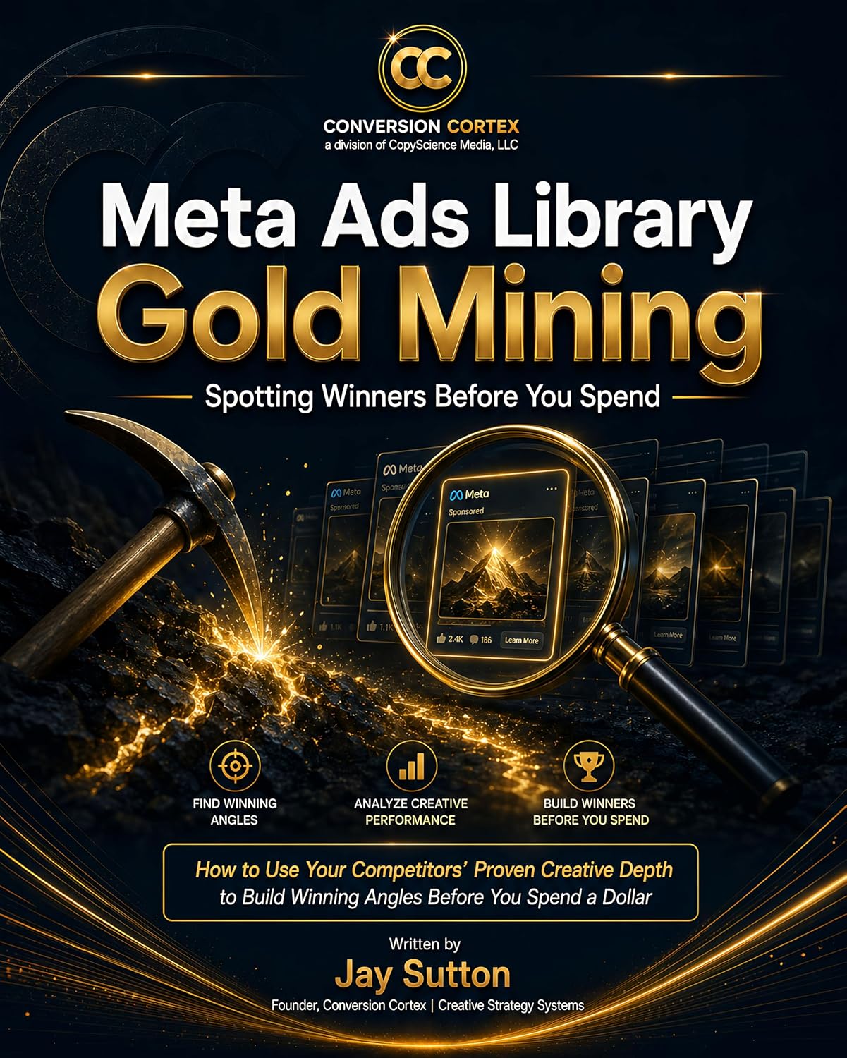 Meta Ads Library Gold Mining: Spotting Winners Before You Spend: How to Use Your Competitors' Proven Creative Depth to Build Winning Angles Before You... System Series Book 3) (English Edition) baixar livro de graça
