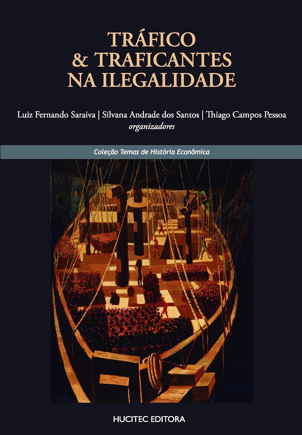 Tráfico & Traficantes na ilegalidade: O comércio proibido de escravos para o Brasil (c.1831-1850): 1 baixar o livro de graça
